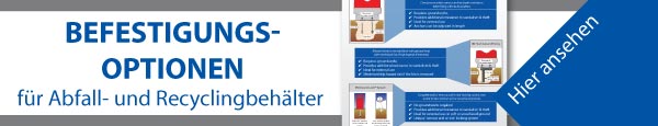 Befestigungsmöglichkeiten für Abfall- und Wertstoffbehälter