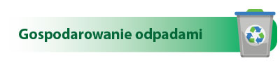 Grafika podtytułu Gospodarka odpadami