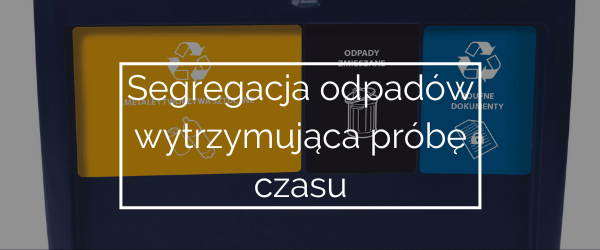 Nexus Evolution z tekstem o &rdquo;przyszłościowej segregacji odpad&oacute;w