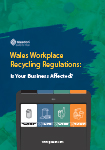eBook: Wales Workplace Recycling & Regulations 2024