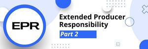 EPR: Part 2 - Know Your Legislation